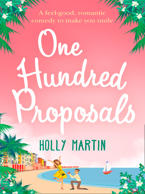 Title details for One Hundred Proposals by Holly Martin - Available